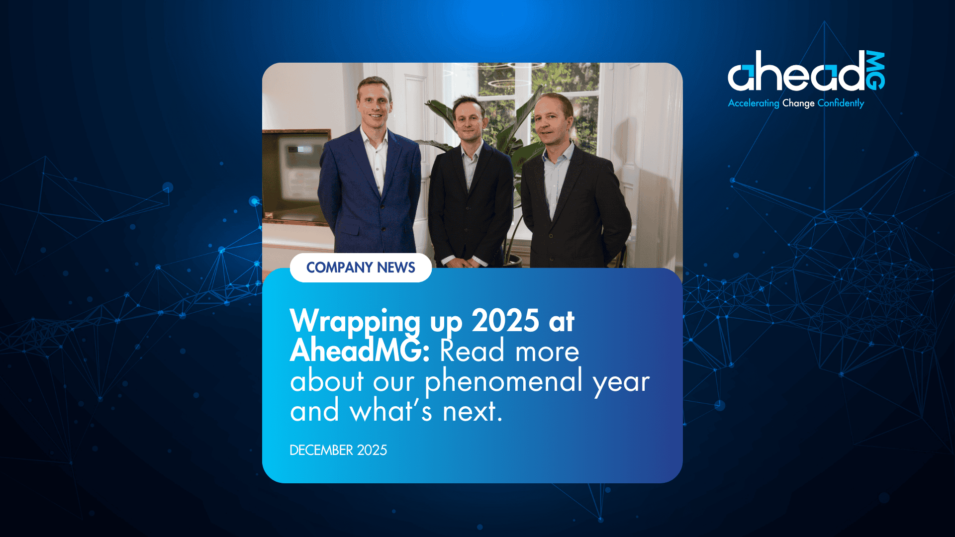 Wrapping up 2025 at AheadMG
